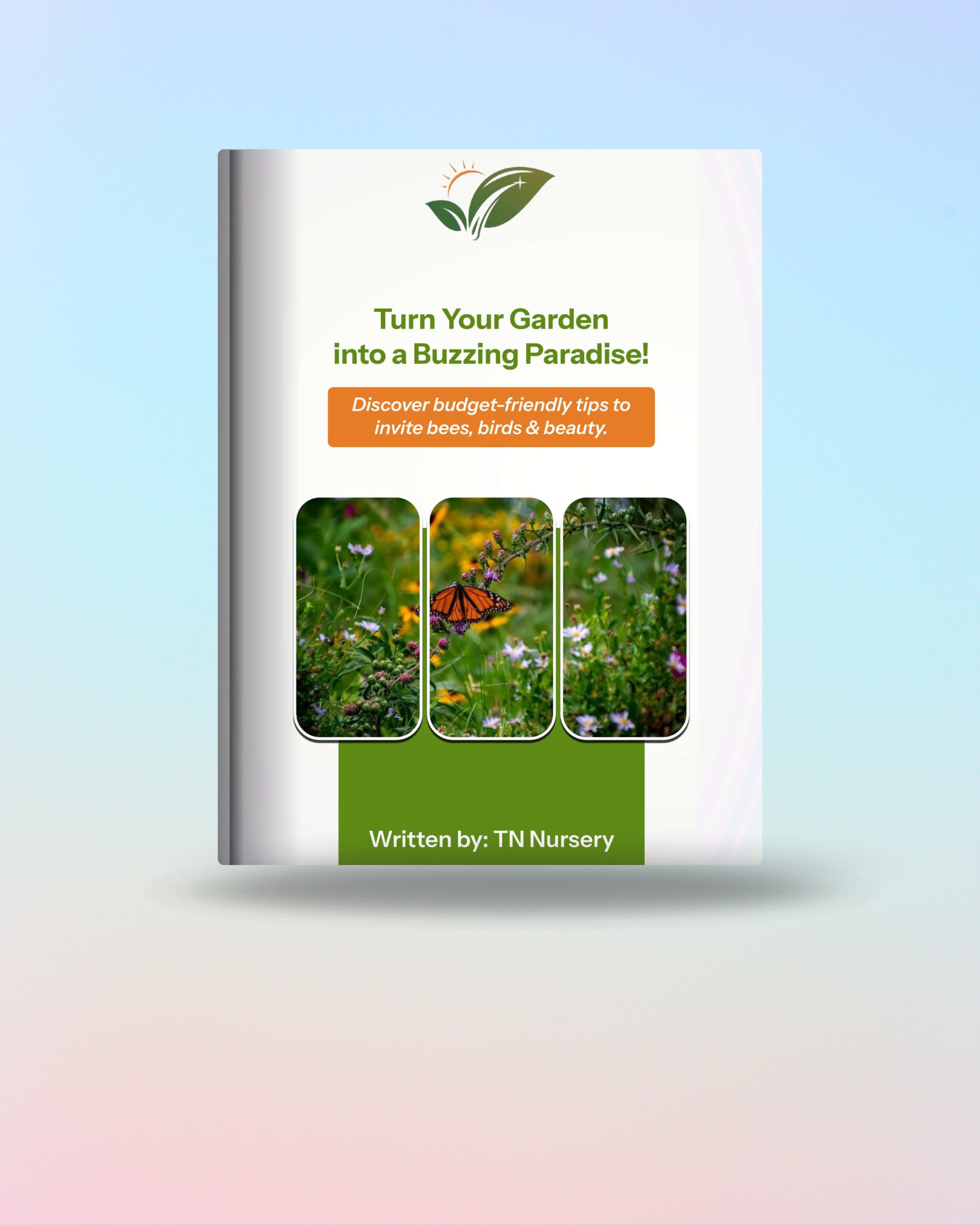 D.I.Y. Pollinator Paradise: Attract Birds & Butterflies on a Budget (E-Book)